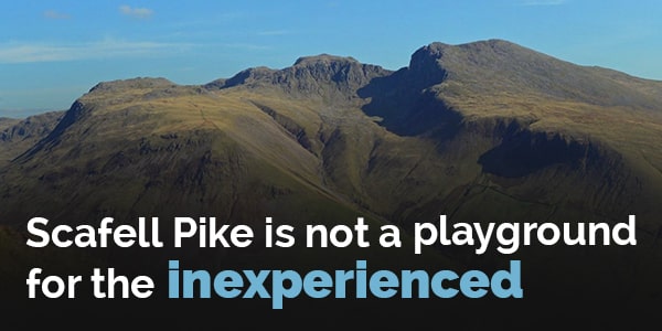 scafell pike is not a playground for the inexperienced