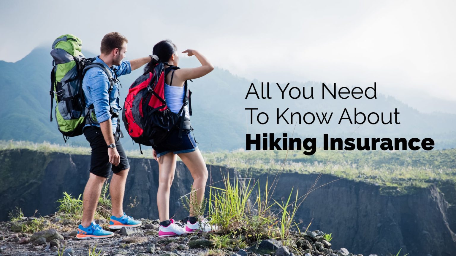 All You Need To Know About Hiking Insurance