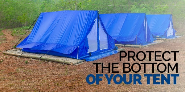 protect the bottom of your tent