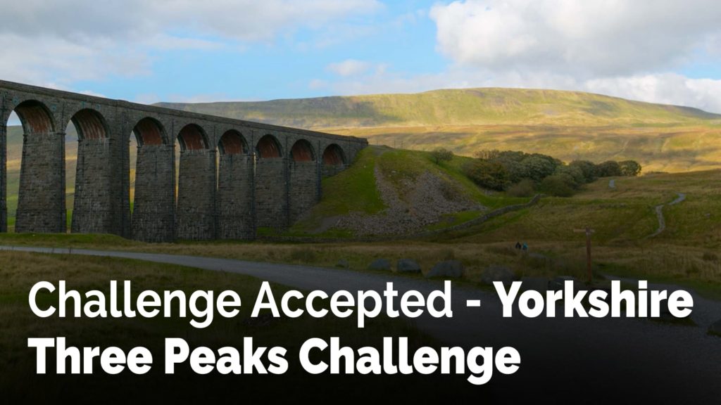 Challenge Accepted - Yorkshire Three Peaks Challenge