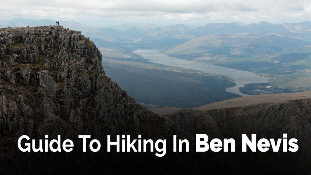 Guide To Hiking In Ben Nevis