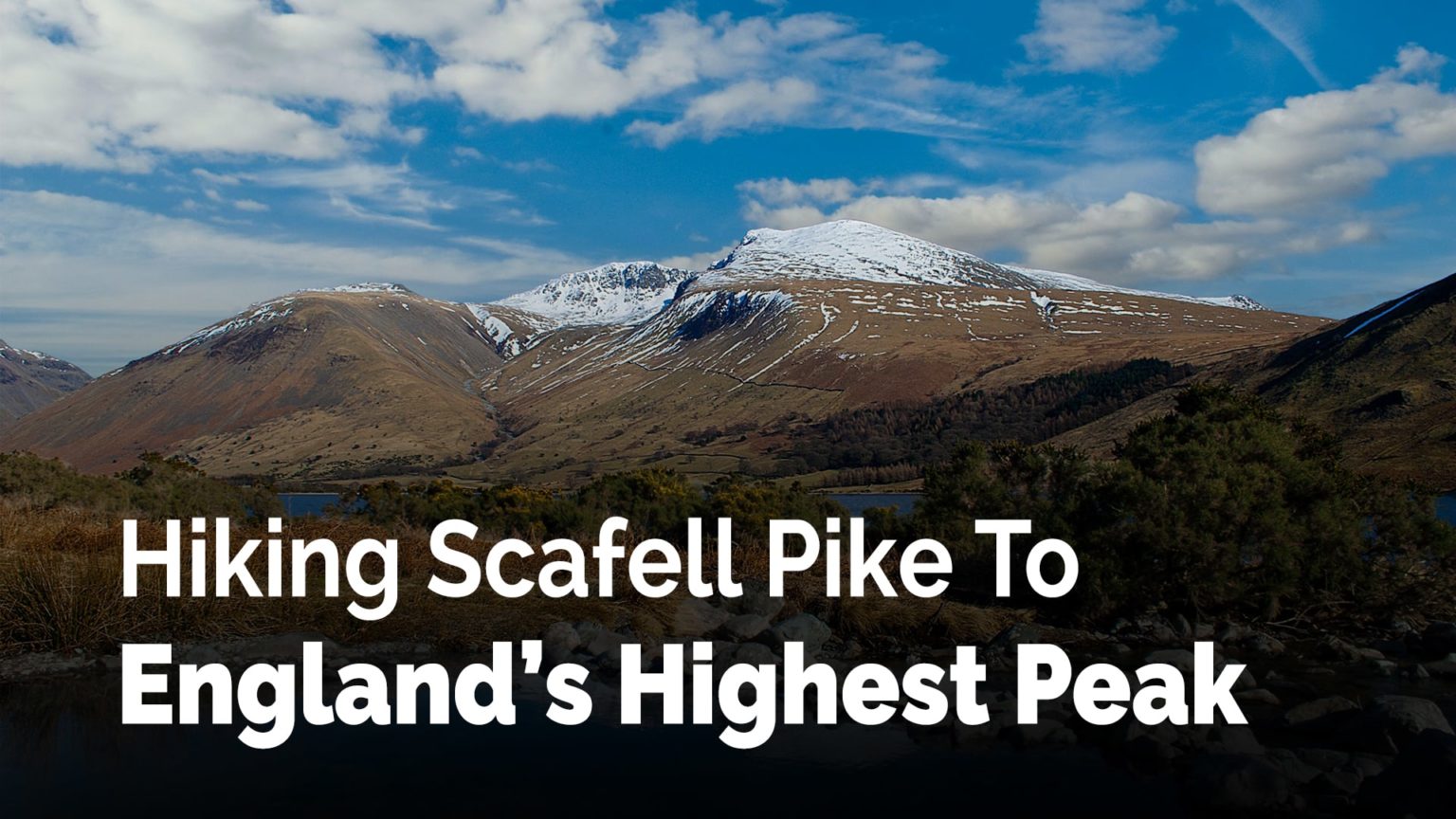 Hiking Scafell Pike To England’s Highest Peak