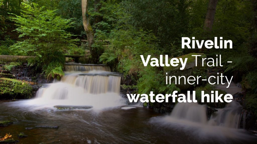 rivelin vally trial - inner city waterfall hike