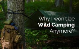 why i wont be going wild camping anymore - leave no trace camping