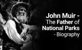 John Muir - the father of national parks biography