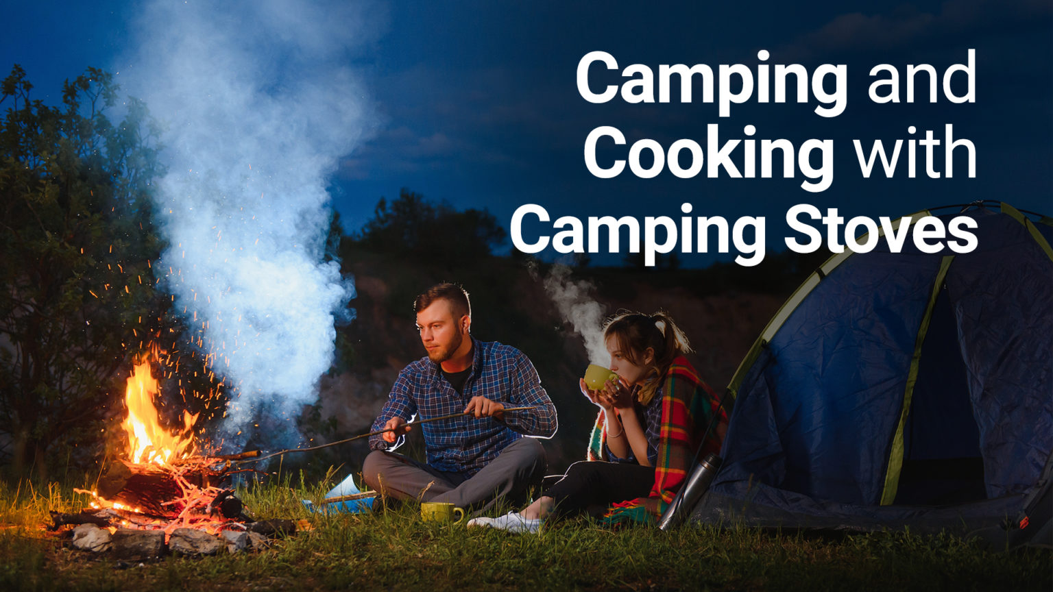 Camping And Cooking With Camping Stoves