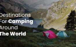 Destinations For Camping Around The World