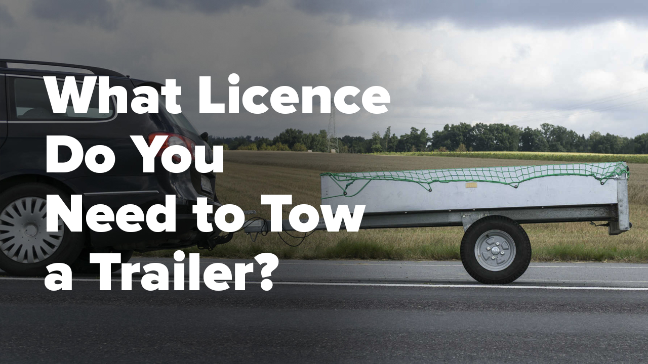 what-licence-do-you-need-to-tow-a-trailer-the-expert-camper