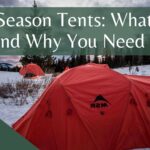 Four-Season Tents What They Are And Why You Need Them