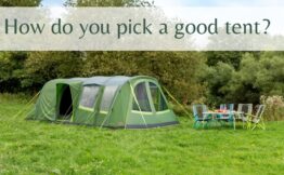 How do you pick a good tent?