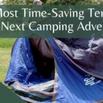 The Most Time-Saving Tents for Your Next Camping Adventure