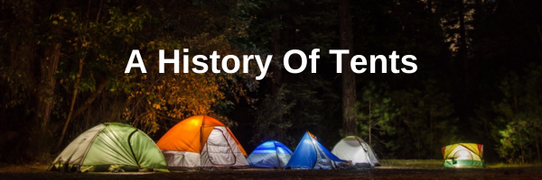 A History Of Tents